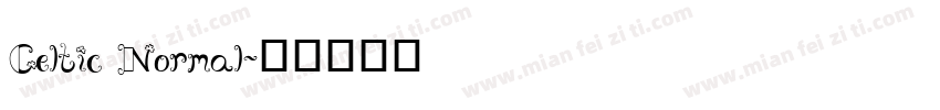 Celtic Normal字体转换